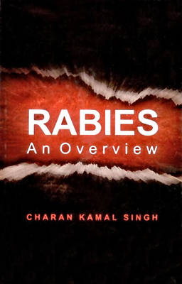 Rabies an Overview (Hardback)