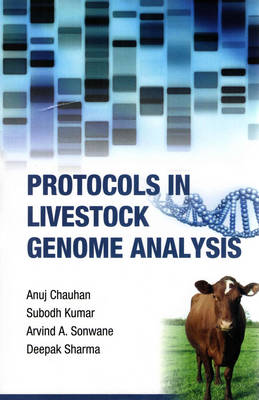Protocols in Livestock Genome Analysis (Hardback)