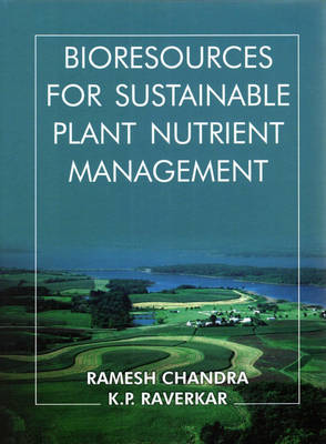 Bioresources for Sustainable Plant Nutrient Management (Hardback)