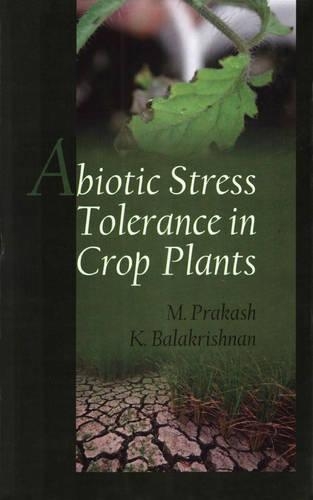 Abiotic Stress Tolerance in Crop Plants (Hardback)