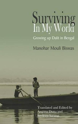 Surviving in My World Growing Up Dalit in Bengal (Paperback)