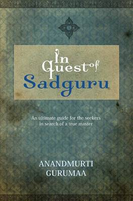 In Quest of Sadguru (Paperback)