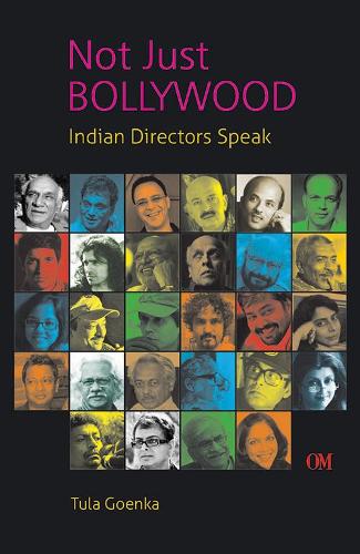 Not Just Bollywood Indian Directors Speak (Paperback)