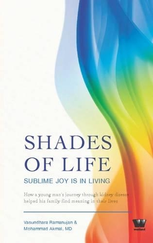 Shades of Life: Sublime Joy is in Living (Paperback)