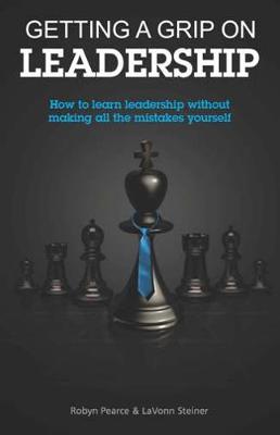 Getting a Grip on Leadership (Paperback)