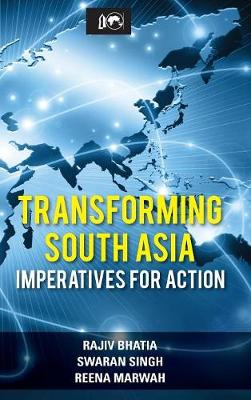 Transforming South Asia: Imperatives for Action (Hardback)