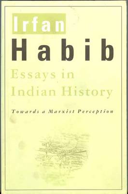Essays in Indian History: Towards a Marxist Perception (Paperback)