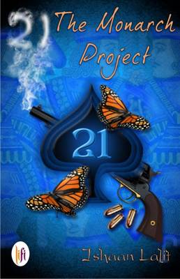 21 - The Monarch Project (Paperback)