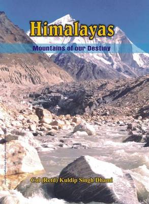 Himalaya - Mountains of Our Destiny (Hardback)