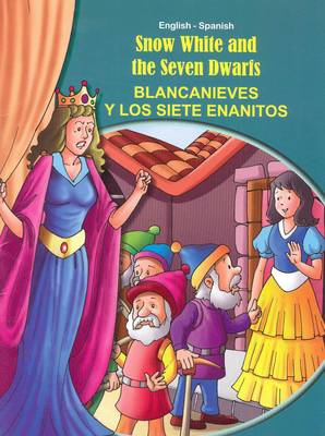 Snow White and the Seven Dwarfs - English/Spanish - Tales & Fables (Paperback)