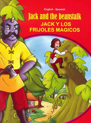 Jack and the Beanstalk - English/Spanish - Tales & Fables (Paperback)