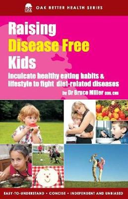 Raising Disease Free Kids (Paperback)