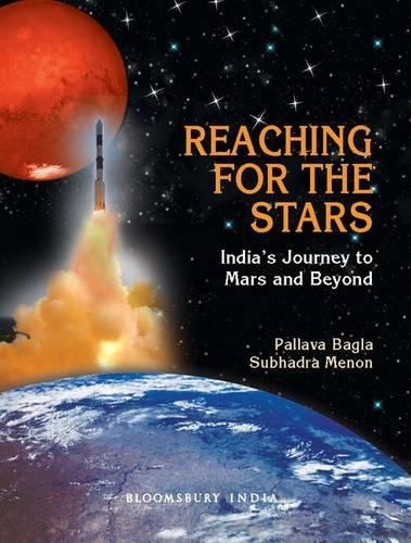 Reaching for the Stars: India's Journey to MARS and Beyond (Hardback)