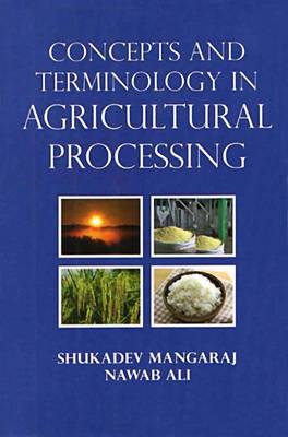 Concepts and Terminology in Agricultural Processing (Hardback)