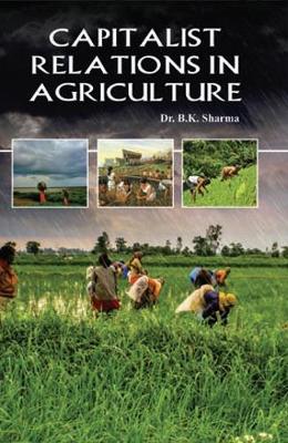 Capitalist Relations in Agriculture (Hardback)
