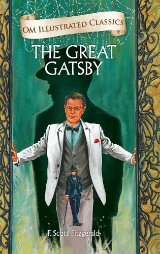 The Great Gatsby-Om Illustrated Classics by F. Scott Fitzgerald ...