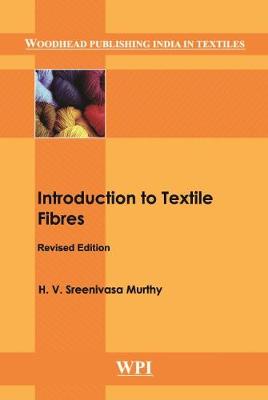 Introduction to Textile Fibres - Woodhead Publishing India in Textiles (Hardback)