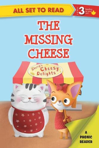 All Set to Read a Phonics Reader the Missing Cheese (Paperback)