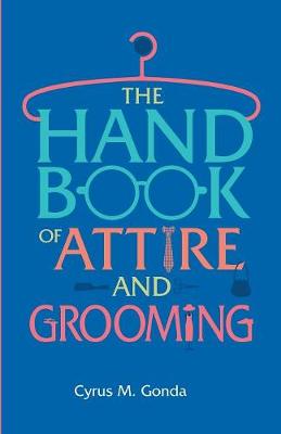 Handbook Of Attire And Grooming (Paperback)