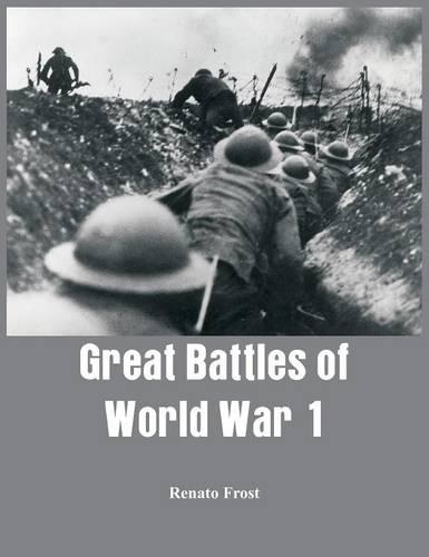 Great Battles of World War 1 (Hardback)