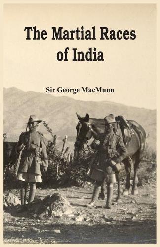 The Martial Races of India (Paperback)