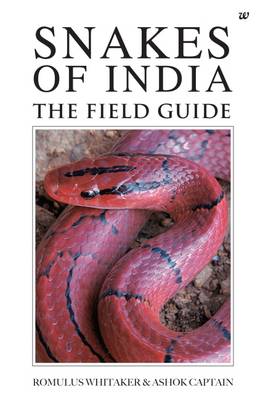 Snakes of India: The Field Guide (Paperback)