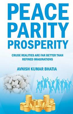 Peace Parity Prosperity (Paperback)