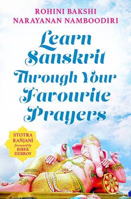 Learn Sanskrit Through Your Favourite Prayers (Hardback)