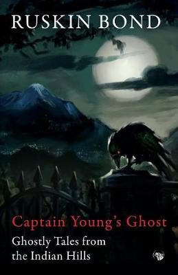 Captain Young's Ghost: Ghostly Tales from the Indian Hills (Paperback)