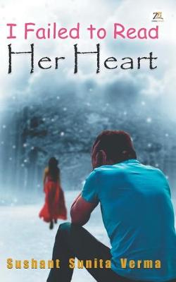 I Failed to Read Her Heart (Paperback)