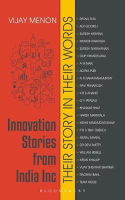 Innovation Stories from India Inc: Their Story in Their Words (Paperback)