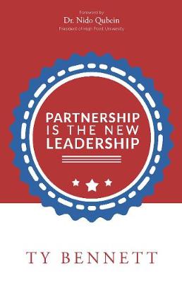 Partnership Is The New Leadership (Paperback)