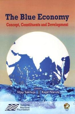 The Blue Economy: Concept, Constituents and Development (Hardback)