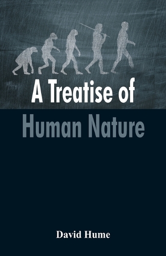 A Treatise of Human Nature (Paperback)