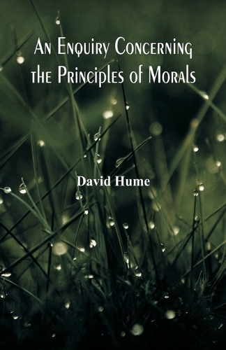 An Enquiry Concerning the Principles of Morals (Paperback)