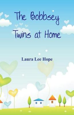 The Bobbsey Twins at Home (Paperback)