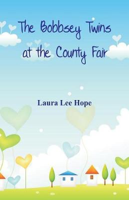 The Bobbsey Twins at the County Fair (Paperback)