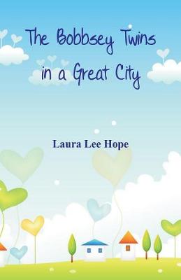 The Bobbsey Twins in a Great City (Paperback)