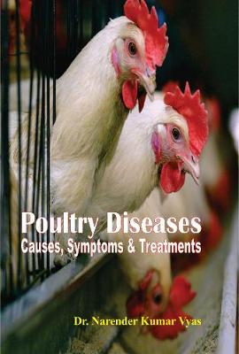 Poultry diseases causes, symptoms and treatments (Hardback)