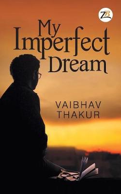 My Imperfect Dream (Paperback)