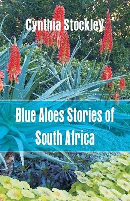 Blue Aloes Stories of South Africa (Paperback)