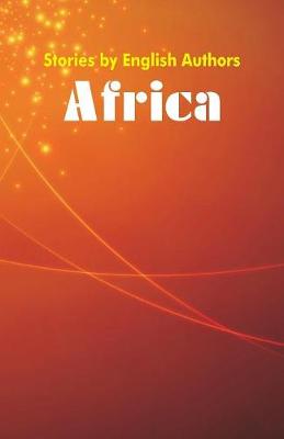 Stories by English Authors: Africa (Paperback)