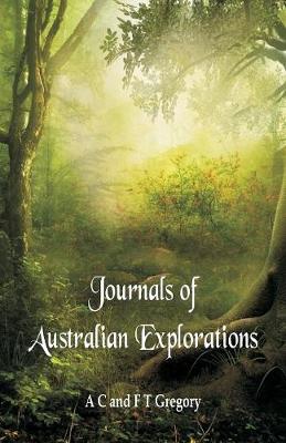 Journals of Australian Explorations (Paperback)