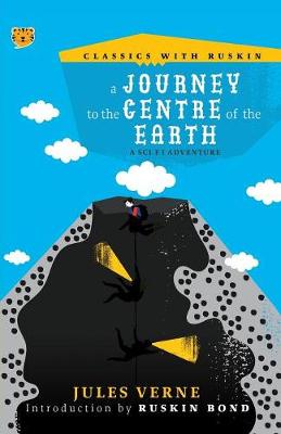 A Journey to the Centre of the Earth: A Sci-Fi Adventure - Classics with Ruskin CWR004 (Paperback)