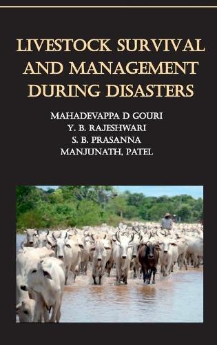 Livestock Survival And Management During Disasters (Hardback)