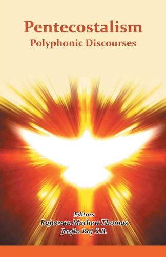 Pentecostalism Polyphonic Discourses (Paperback)