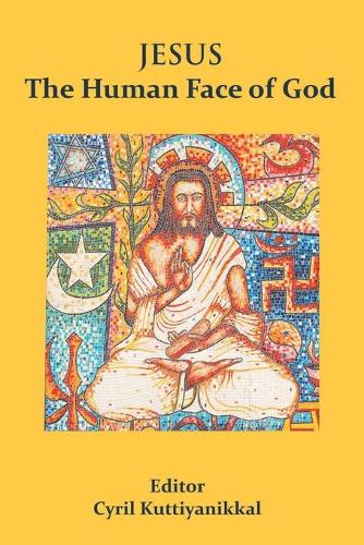 Jesus The Human Face of God (Paperback)