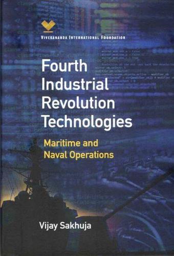 Fourth Industrial Revolution Technologies: Maritime and Naval Operations (Hardback)