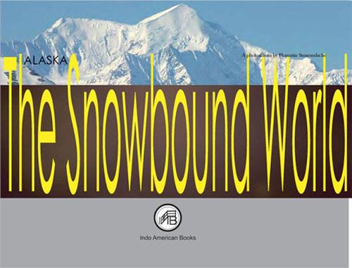 ALASKA: The Snowbound World: A photoalbum by Florentin Smarandache (Paperback)
