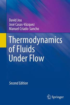 Thermodynamics of Fluids Under Flow (Hardback)